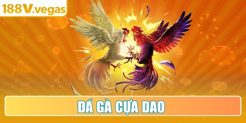 Đá Gà Cựa Dao